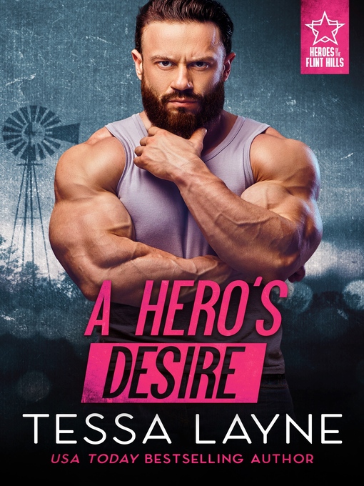 Title details for A Hero's Desire by Tessa Layne - Available